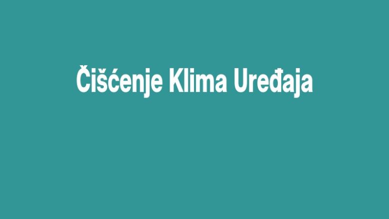 Čišćenje Klima Uređaja