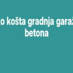 Koliko košta gradnja garaže od betona