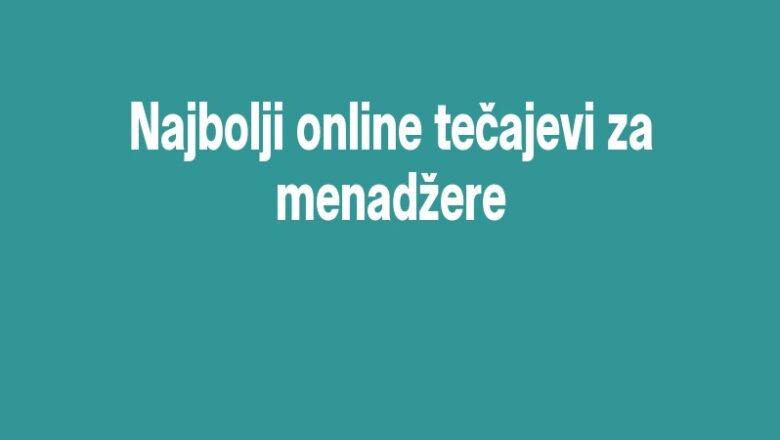 Najbolji online tečajevi za menadžere